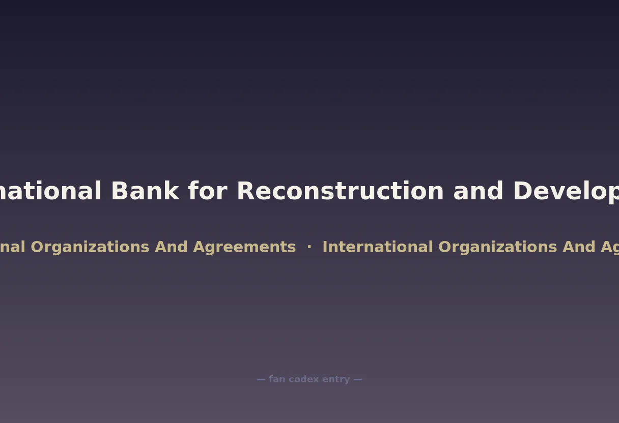 International Bank for Reconstruction and Development