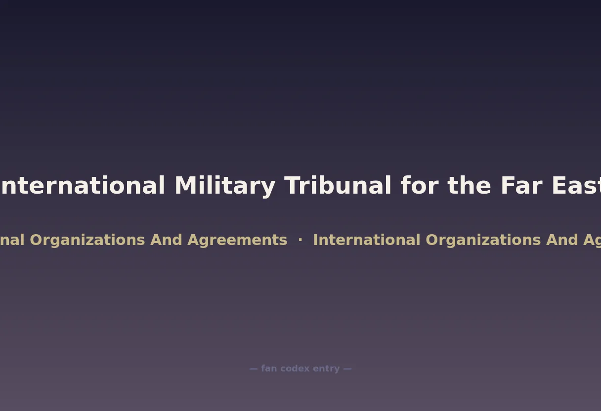 International Military Tribunal for the Far East