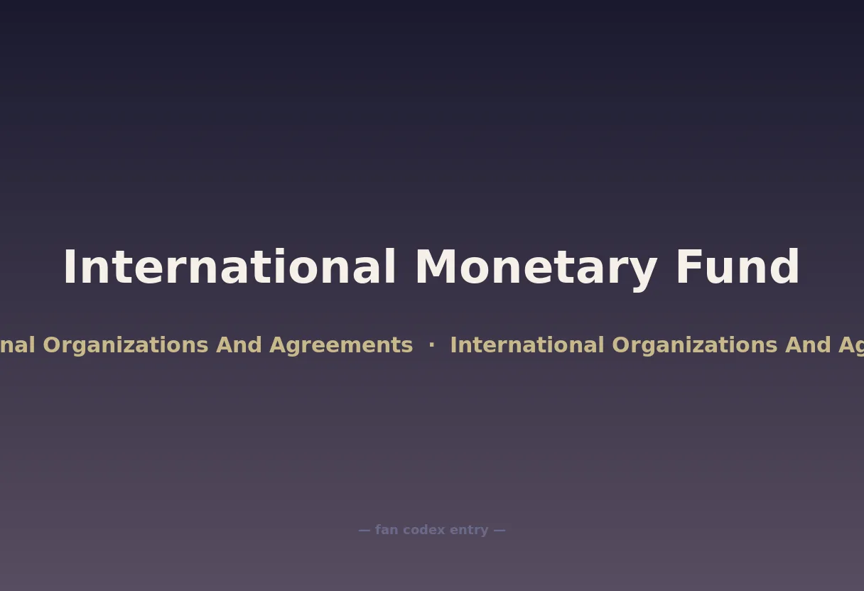 International Monetary Fund